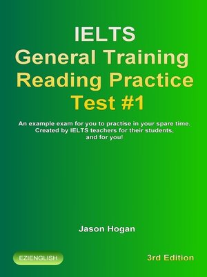 cover image of IELTS General Training Reading Practice Test #1. an Example Exam for You to Practise in Your Spare Time